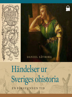 cover image of Händelser ur Sveriges ohistoria